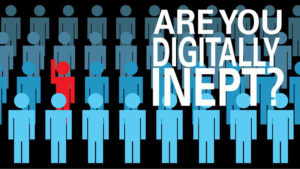 Vistage Speaker presentation - Are you digitally inept?