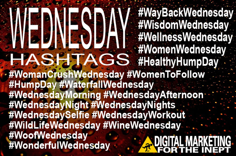 Wednesday Hashtags