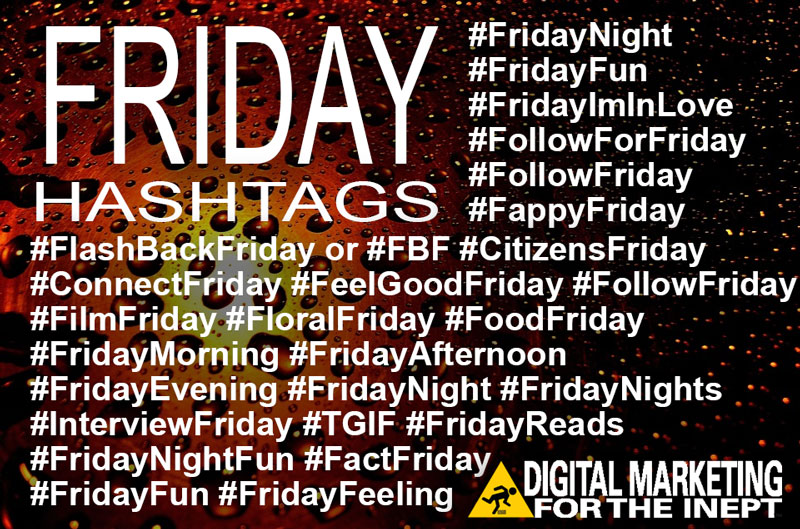 Friday Hashtags